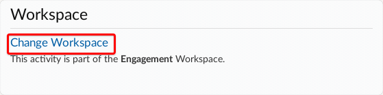 Workspace section on Dashboard with Change workspace highlighted.