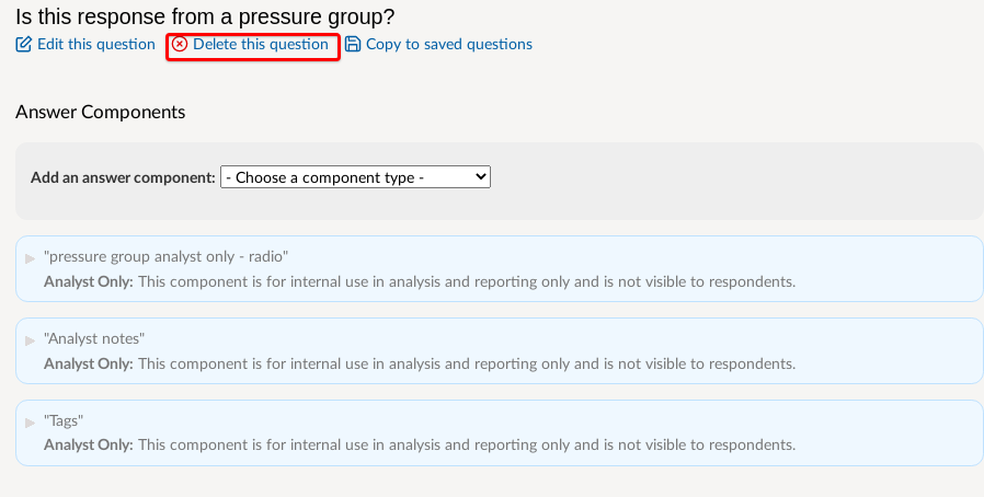 Analyst-only question with option to delete question highlighted.