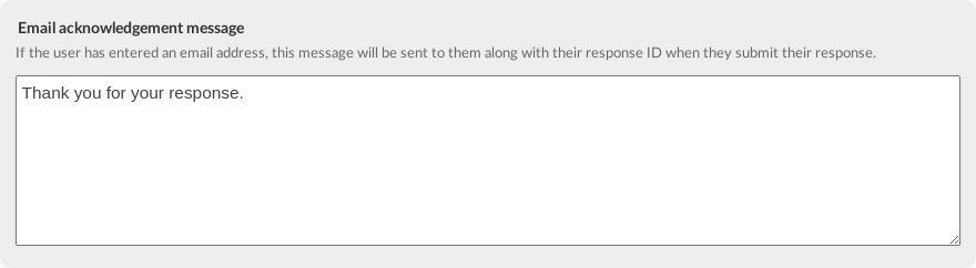 Edit email acknowledgement message for survey completion.