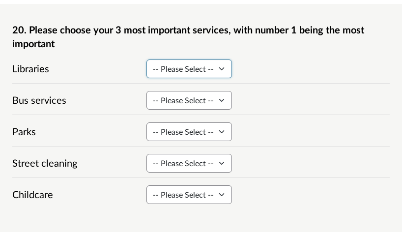 Ranking question component example. Ranking question component with dropdown to select answer option. Once ranked, that answer option position is no longer available.